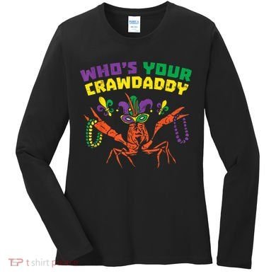 Whos Your Crawdaddy Crawfish Jester Beads Funny Mardi Gras Women's Long Sleeve Shirt