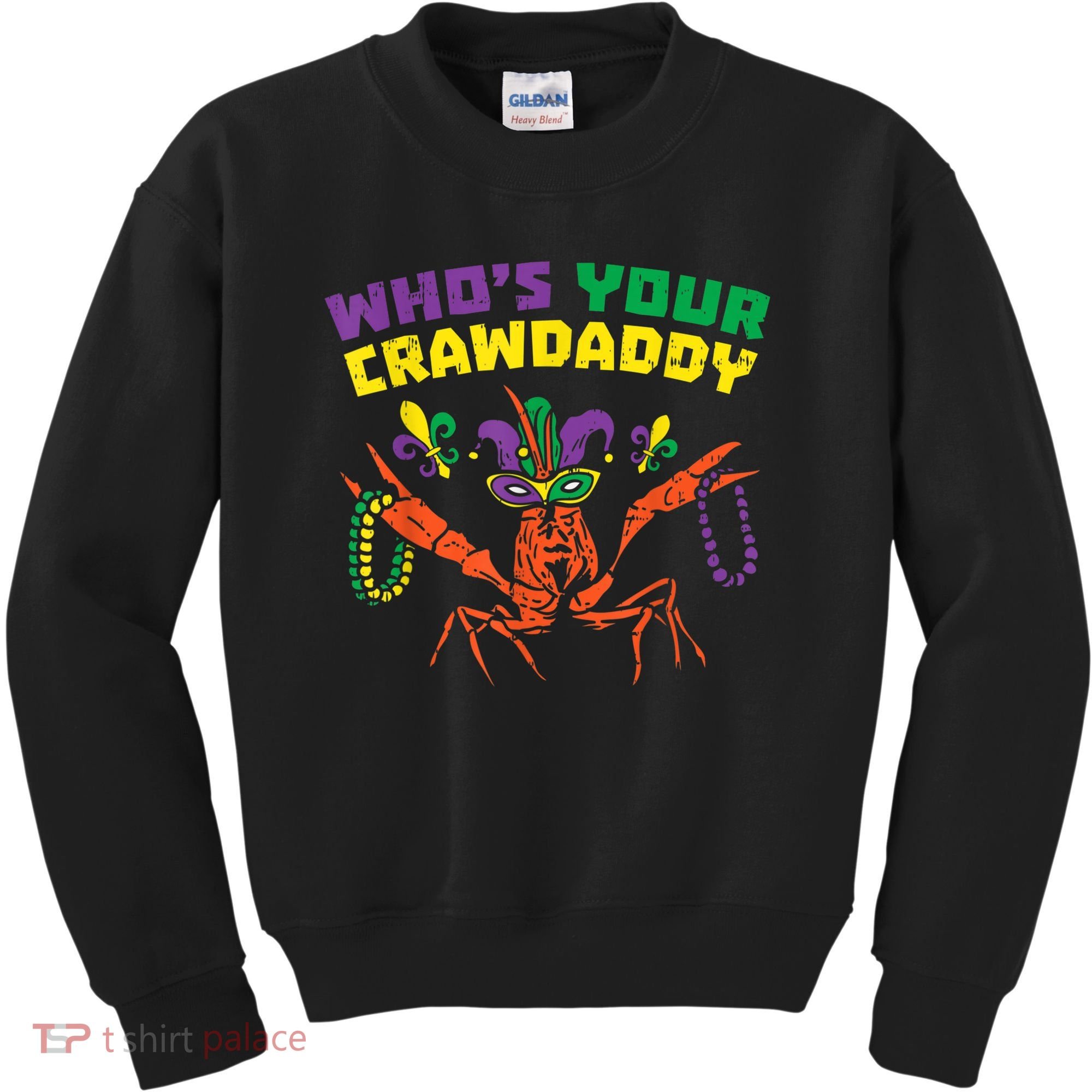 Whos Your Crawdaddy Crawfish Jester Beads Funny Mardi Gras Kids Sweatshirt
