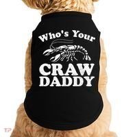 Who's Your Crawdaddy Funny Crawfish Boil Mardi Gras Cajun Cute Gift Doggie Tank thumb 0