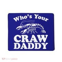 Who's Your Crawdaddy Funny Crawfish Boil Mardi Gras Cajun Cute Gift Mousepad thumb 0