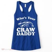 Who's Your Crawdaddy Funny Crawfish Boil Mardi Gras Cajun Cute Gift Women's Tank Top thumb 0