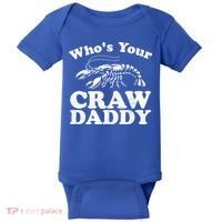 Who's Your Crawdaddy Funny Crawfish Boil Mardi Gras Cajun Cute Gift Baby Bodysuit thumb 0