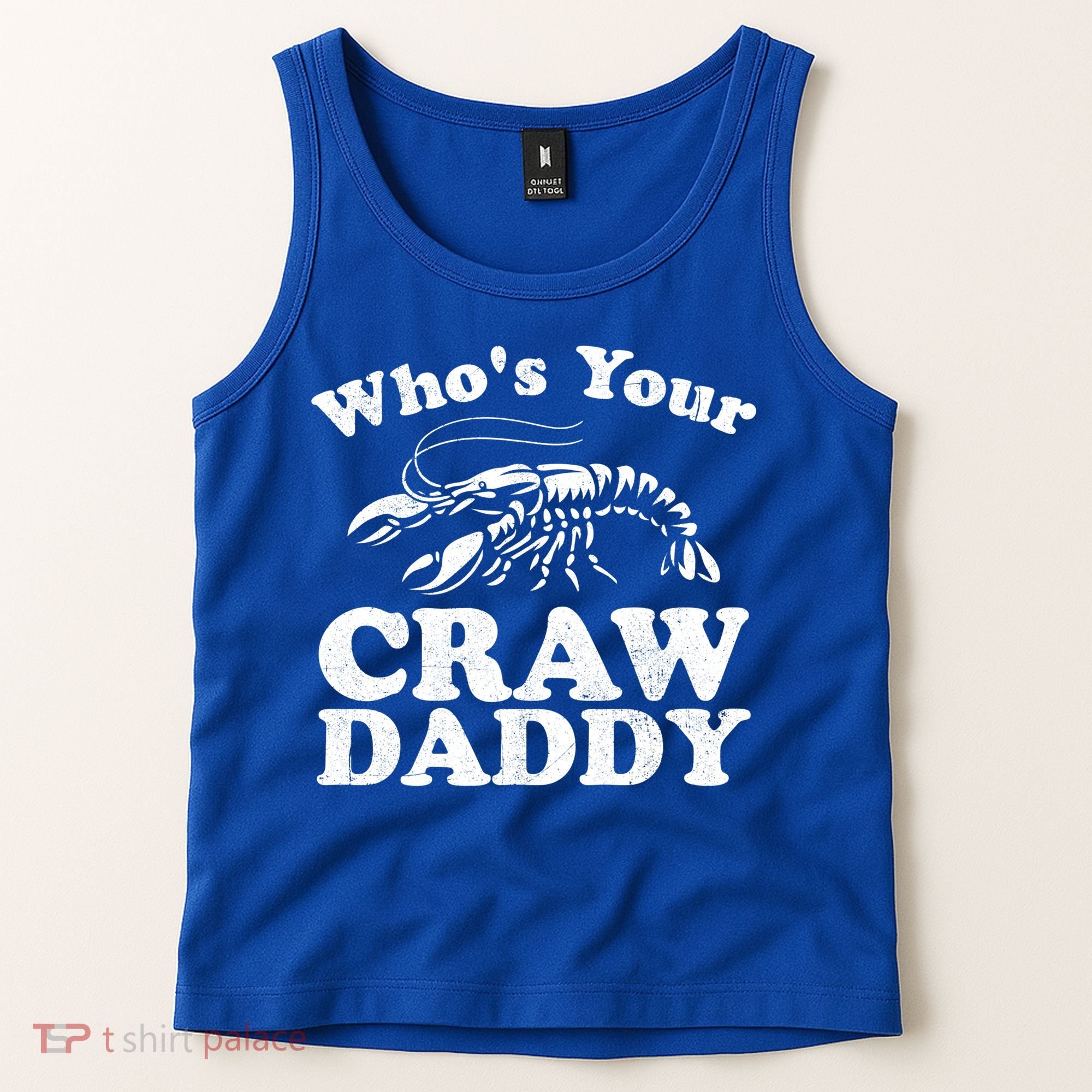 Who's Your Crawdaddy Funny Crawfish Boil Mardi Gras Cajun Cute Gift Tank Top