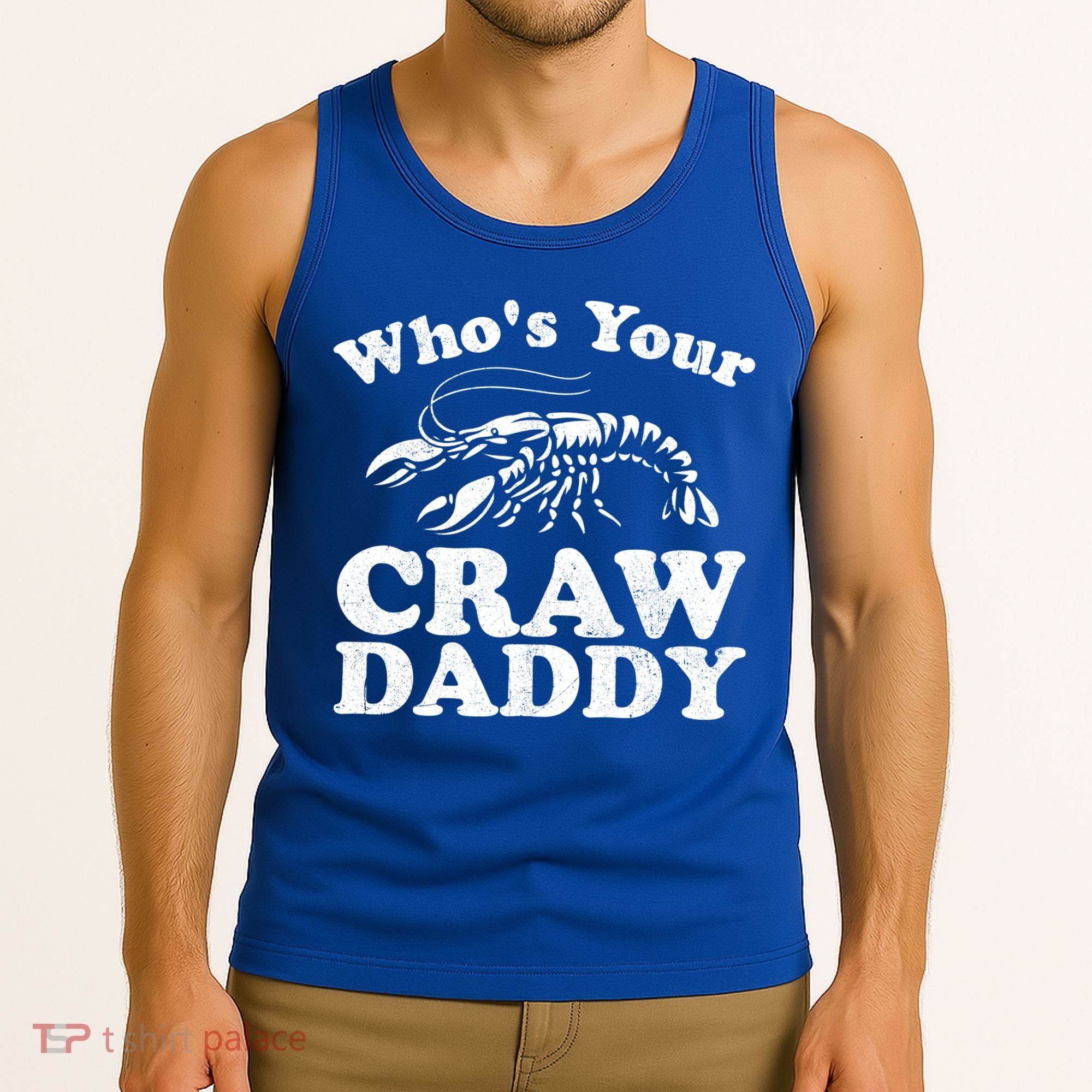 Who's Your Crawdaddy Funny Crawfish Boil Mardi Gras Cajun Cute Gift Tank Top