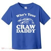 Who's Your Crawdaddy Funny Crawfish Boil Mardi Gras Cajun Cute Gift Toddler T-Shirt thumb 0