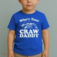 Who's Your Crawdaddy Funny Crawfish Boil Mardi Gras Cajun Cute Gift Toddler T-Shirt thumb 2