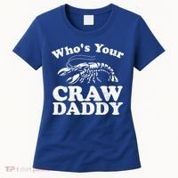 Who's Your Crawdaddy Funny Crawfish Boil Mardi Gras Cajun Cute Gift Women's T-Shirt thumb 0