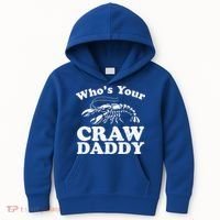 Who's Your Crawdaddy Funny Crawfish Boil Mardi Gras Cajun Cute Gift Kids Hoodie thumb 0