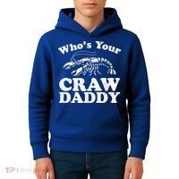 Who's Your Crawdaddy Funny Crawfish Boil Mardi Gras Cajun Cute Gift Kids Hoodie thumb 4