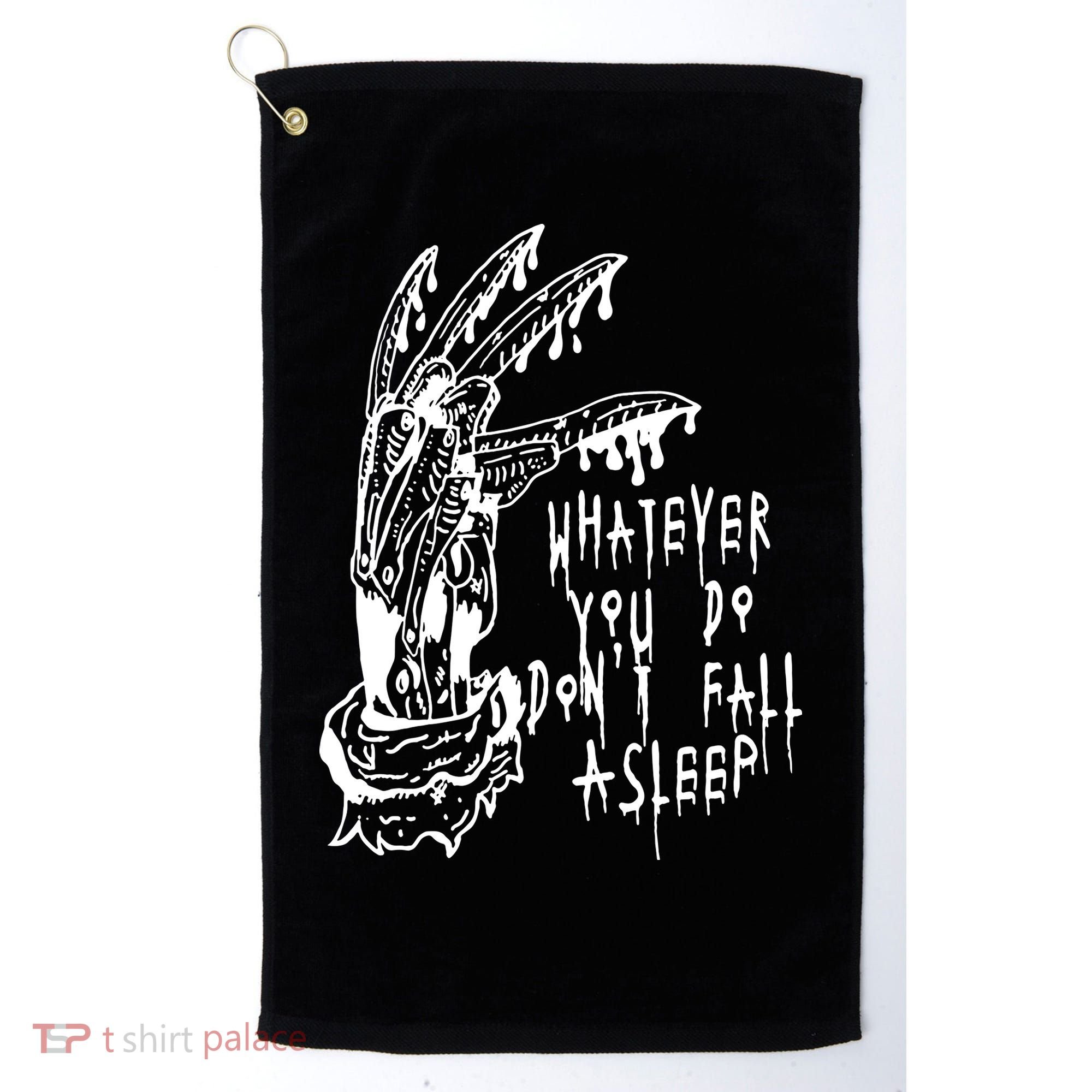 Whatever You Do Don't Fall Asleep Nightmare Horror Freddy Hand Halloween Costume Golf Towel