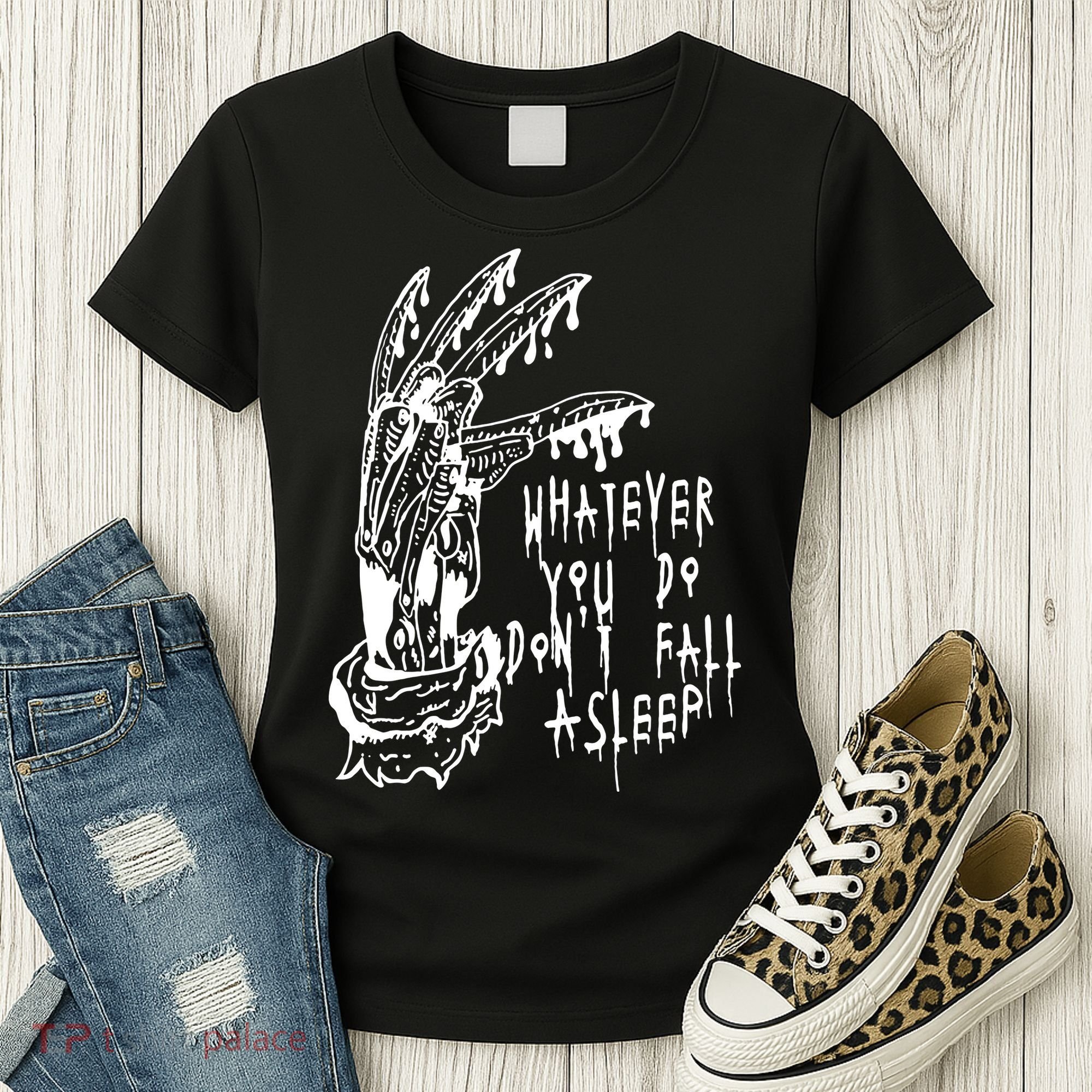 Whatever You Do Don't Fall Asleep Nightmare Horror Freddy Hand Halloween Costume Women's T-Shirt