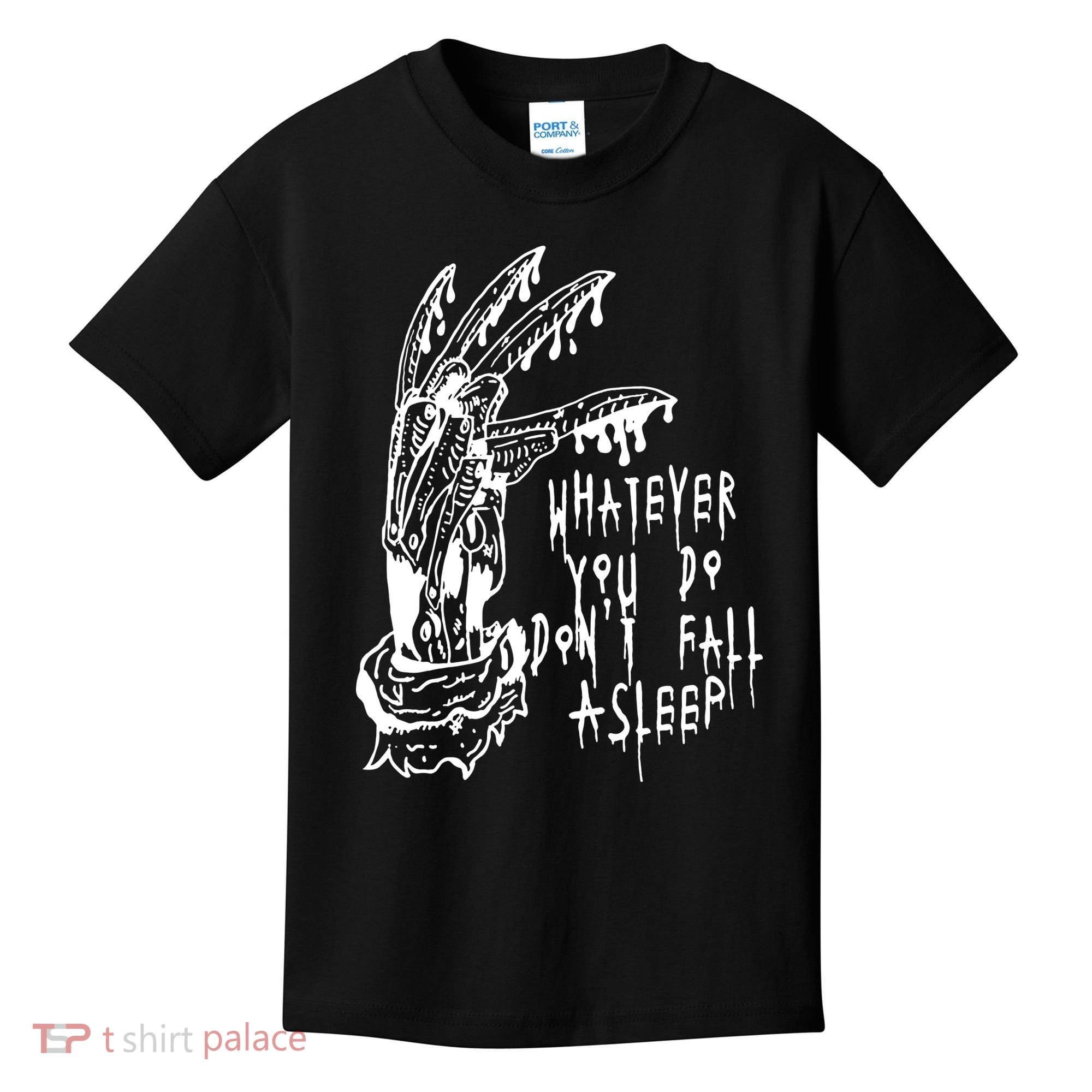 Whatever You Do Don't Fall Asleep Nightmare Horror Freddy Hand Halloween Costume Kids T-Shirt