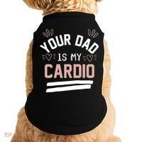 Womens YOUR DAD IS MY CARDIO Doggie Tank thumb 0