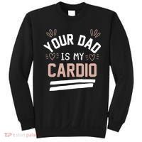 Womens YOUR DAD IS MY CARDIO Sweatshirt thumb 0
