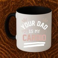 Womens YOUR DAD IS MY CARDIO Coffee Mug thumb 2