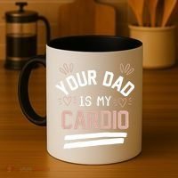 Womens YOUR DAD IS MY CARDIO Coffee Mug thumb 4
