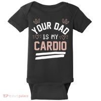 Womens YOUR DAD IS MY CARDIO Baby Bodysuit thumb 0