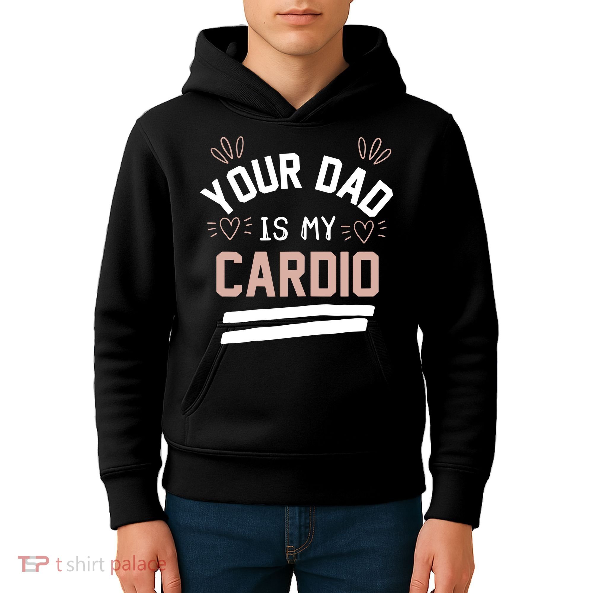Womens YOUR DAD IS MY CARDIO Kids Hoodie