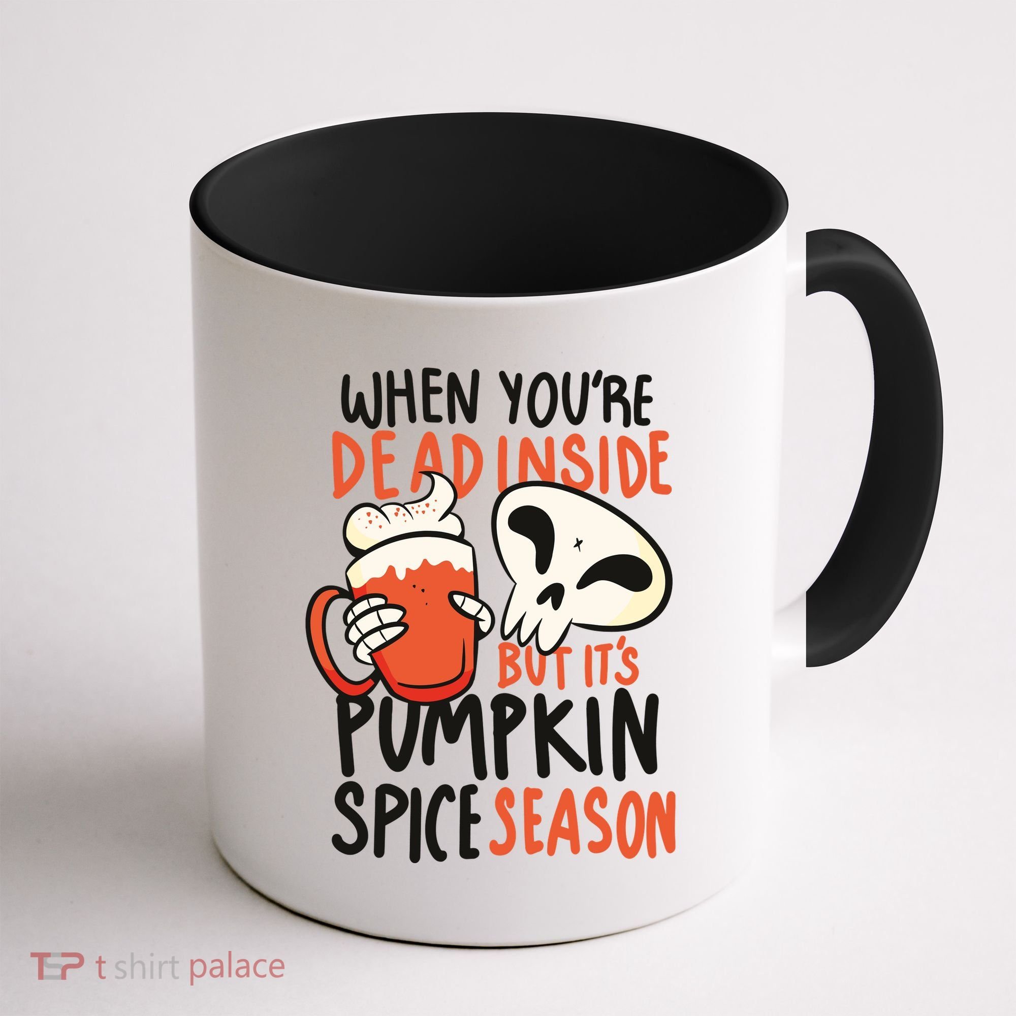 When You're Dead Inside Pumpkin Season Coffee Mug