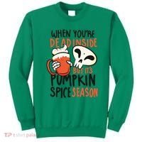 When You're Dead Inside Pumpkin Season Sweatshirt thumb 0