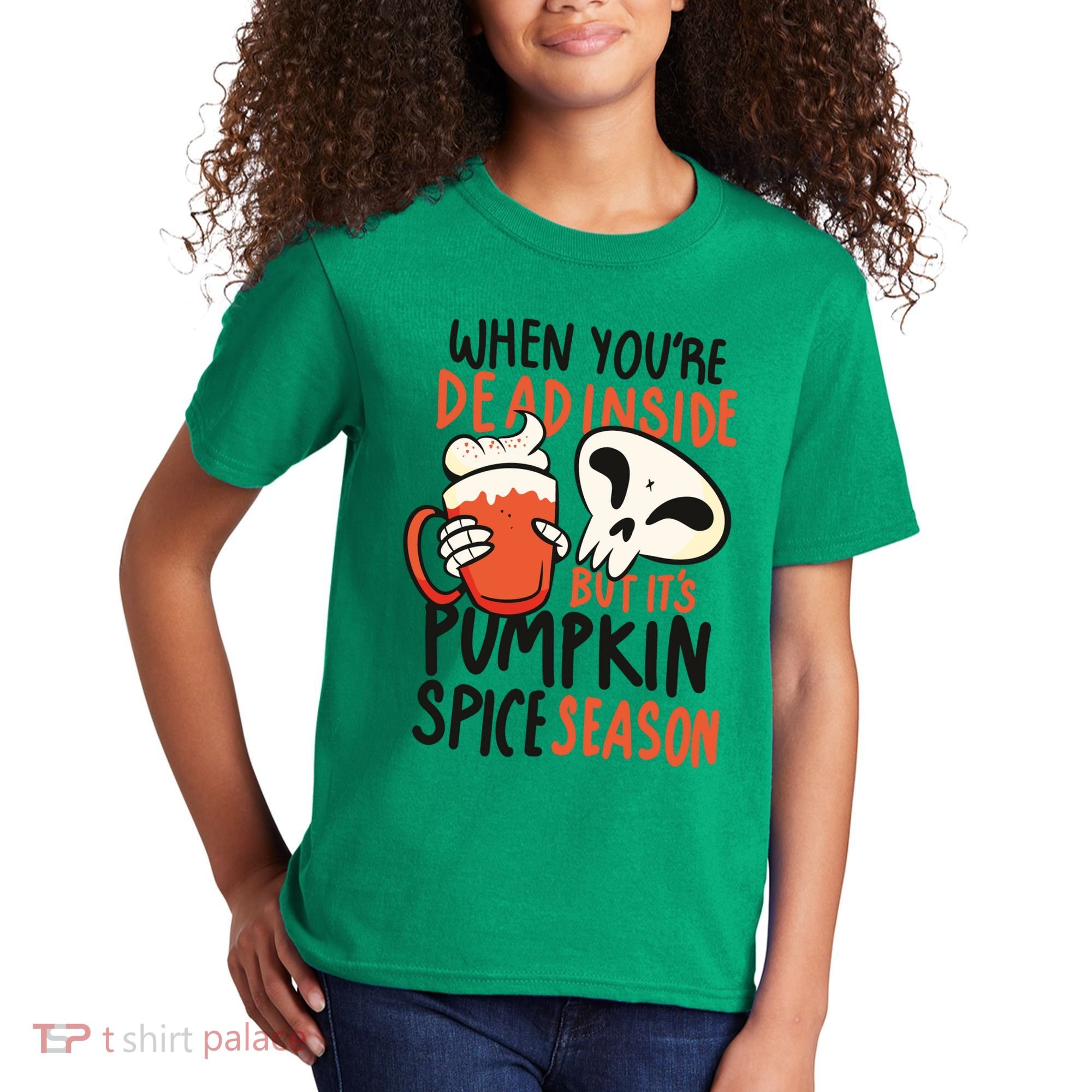 When You're Dead Inside Pumpkin Season Kids T-Shirt