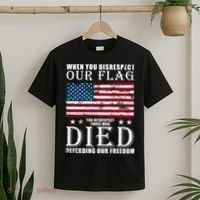 When You Disrespect Our Flag Veteran Memorial Day Gift T-Shirt thumb 2