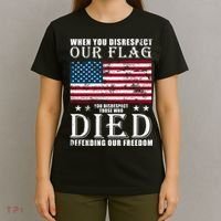 When You Disrespect Our Flag Veteran Memorial Day Gift T-Shirt thumb 4
