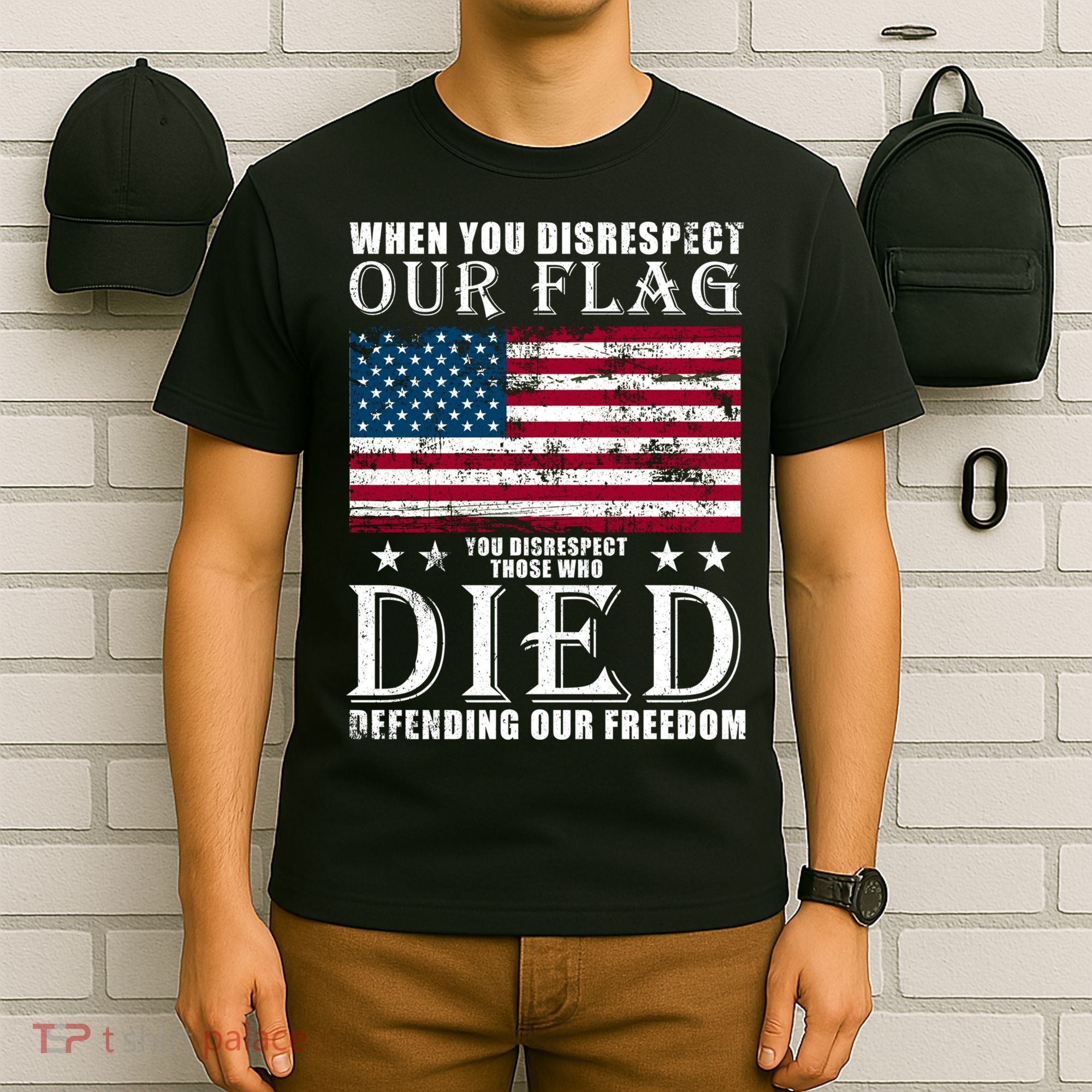 When You Disrespect Our Flag Veteran Memorial Day Gift T-Shirt