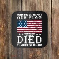 When You Disrespect Our Flag Veteran Memorial Day Gift Coaster thumb 0
