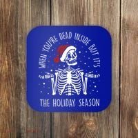 When You're Dead Inside But It's The Holiday Season Sekleton Cute Gift Coaster thumb 0