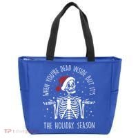 When You're Dead Inside But It's The Holiday Season Sekleton Cute Gift Tote Bag thumb 0