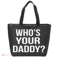 WhoS Your Daddy Funny Sarcastic Novelty Saying Tote Bag thumb 0