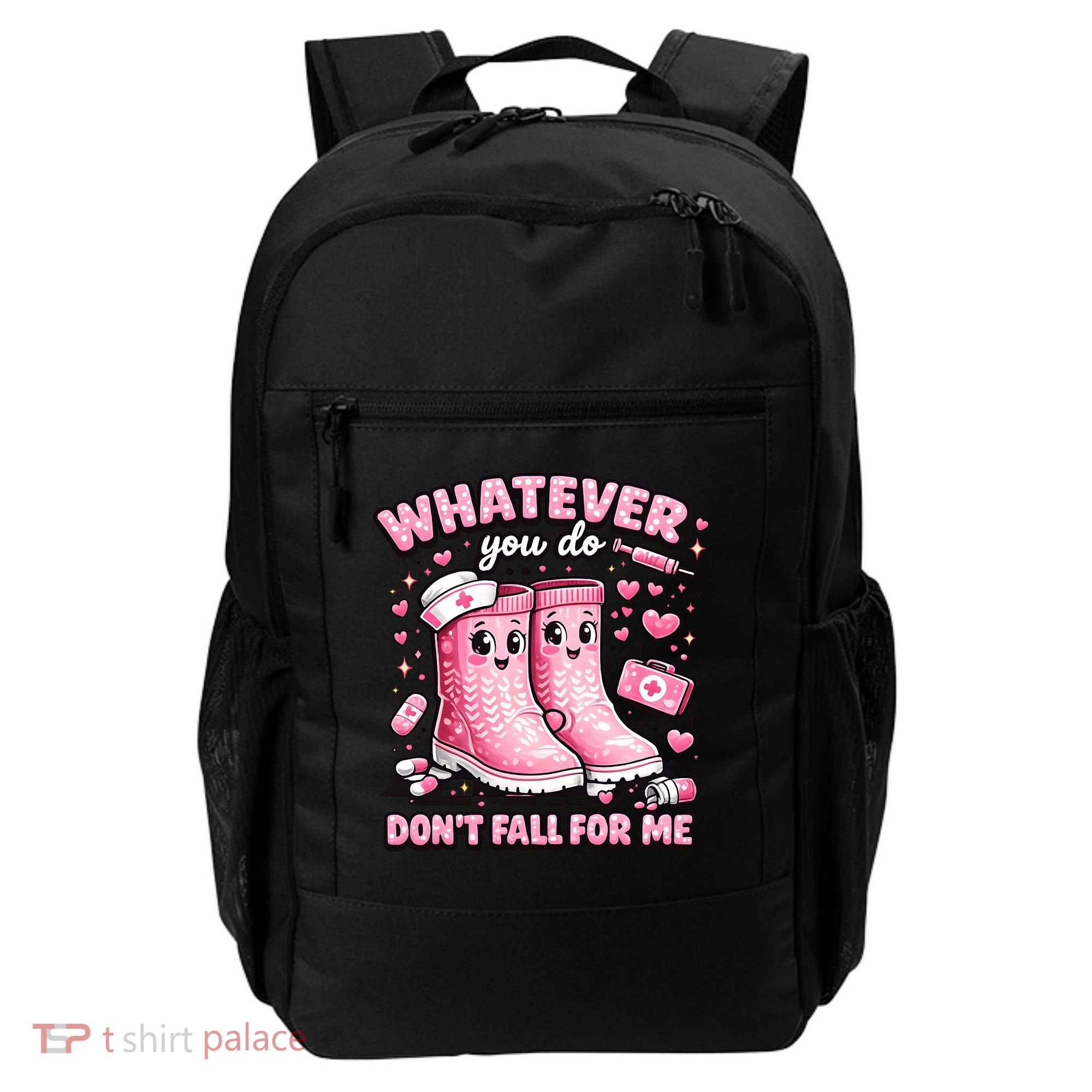 Whatever You Do Don't Fall For Me RN PCT CNA Nurse Valentine Backpack