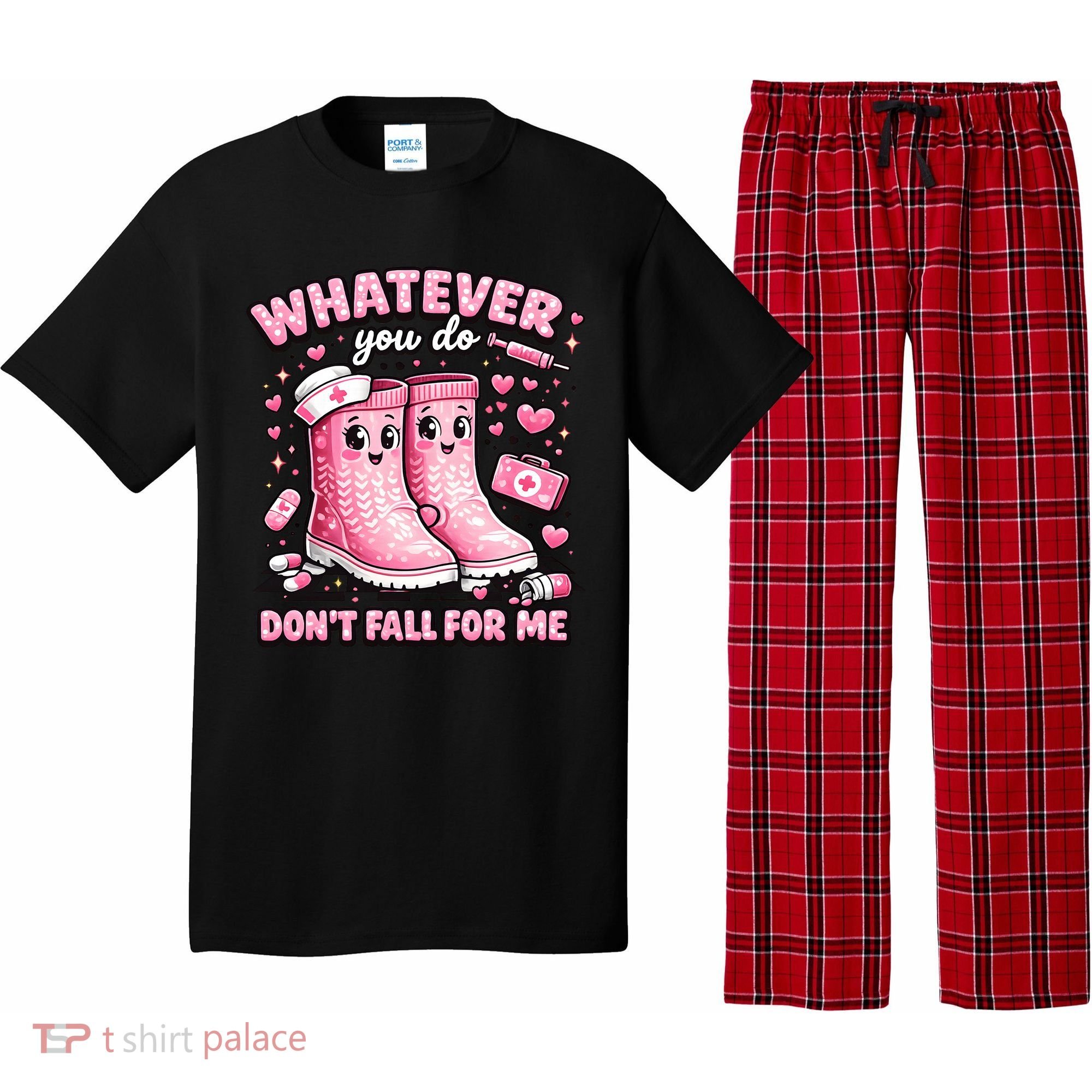 Whatever You Do Don't Fall For Me RN PCT CNA Nurse Valentine Pajama Set
