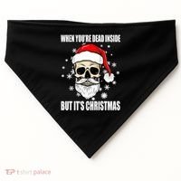 When Youre Dead Inside But Its Christmas Funny Skeleton USA-Made Doggie Bandana thumb 0