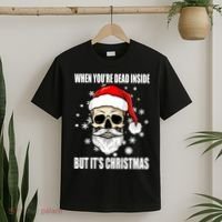 When Youre Dead Inside But Its Christmas Funny Skeleton T-Shirt thumb 2