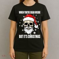 When Youre Dead Inside But Its Christmas Funny Skeleton T-Shirt thumb 4
