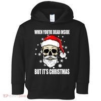 When Youre Dead Inside But Its Christmas Funny Skeleton Toddler Hoodie thumb 0