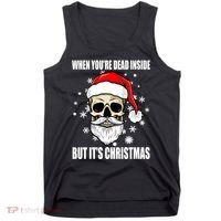 When Youre Dead Inside But Its Christmas Funny Skeleton Tank Top thumb 0