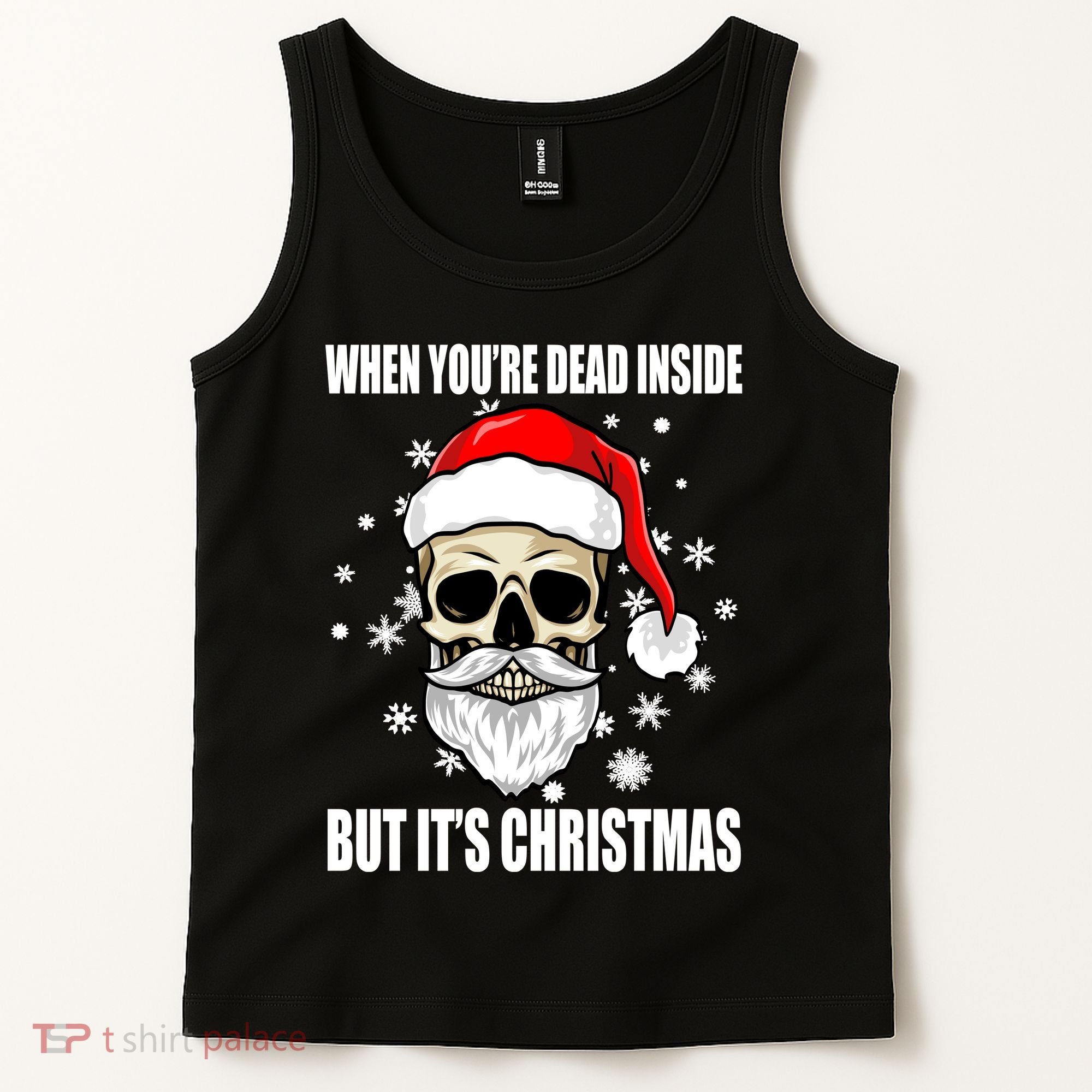 When Youre Dead Inside But Its Christmas Funny Skeleton Tank Top
