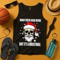 When Youre Dead Inside But Its Christmas Funny Skeleton Tank Top thumb 4