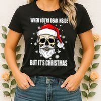 When Youre Dead Inside But Its Christmas Funny Skeleton Women's T-Shirt thumb 2