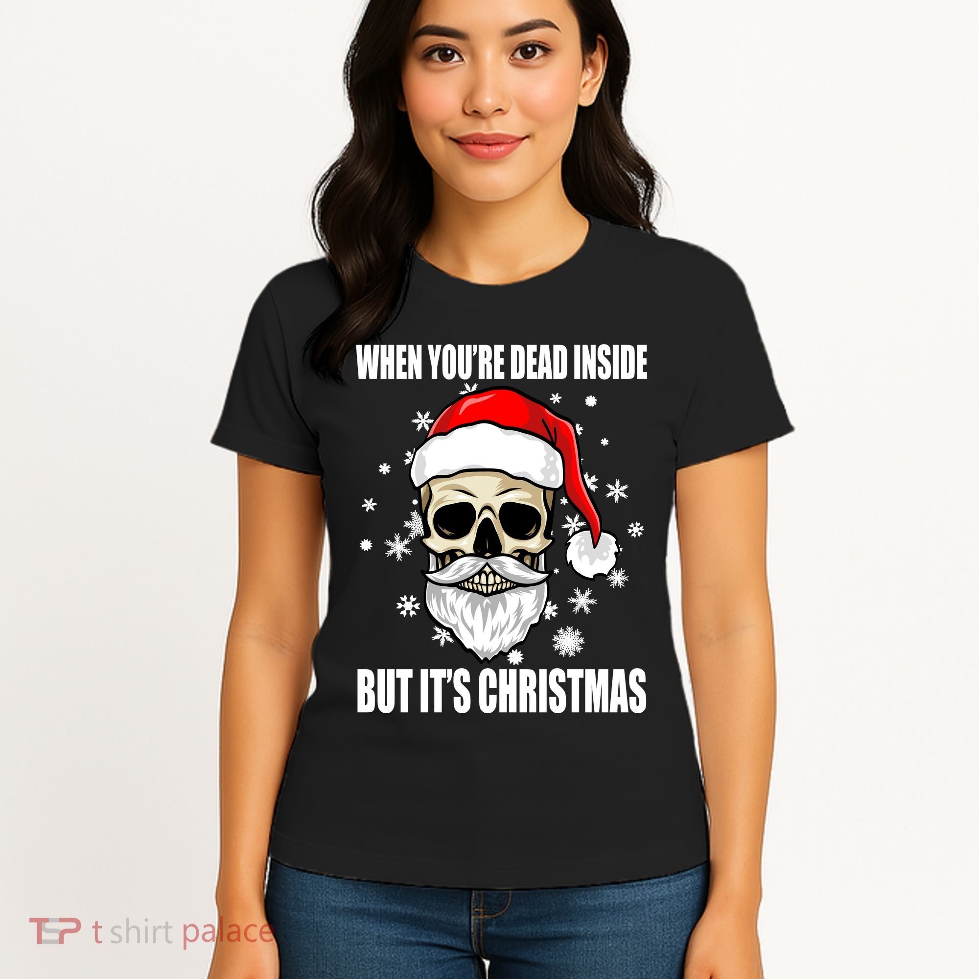 When Youre Dead Inside But Its Christmas Funny Skeleton Women's T-Shirt