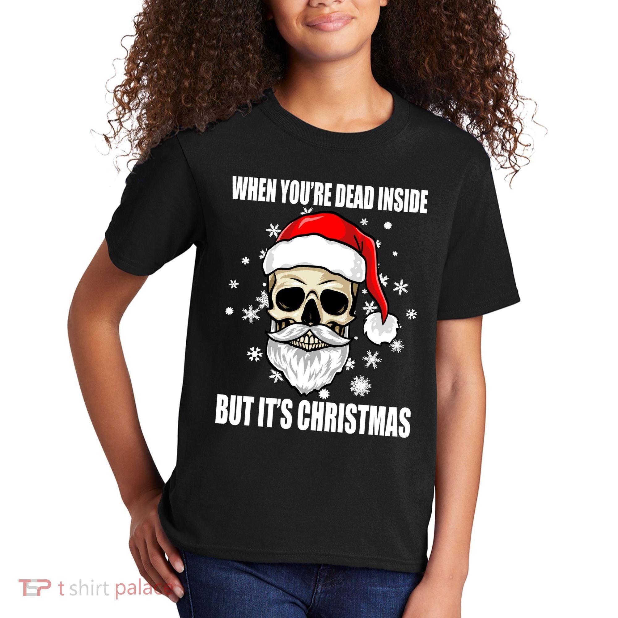 When Youre Dead Inside But Its Christmas Funny Skeleton Kids T-Shirt