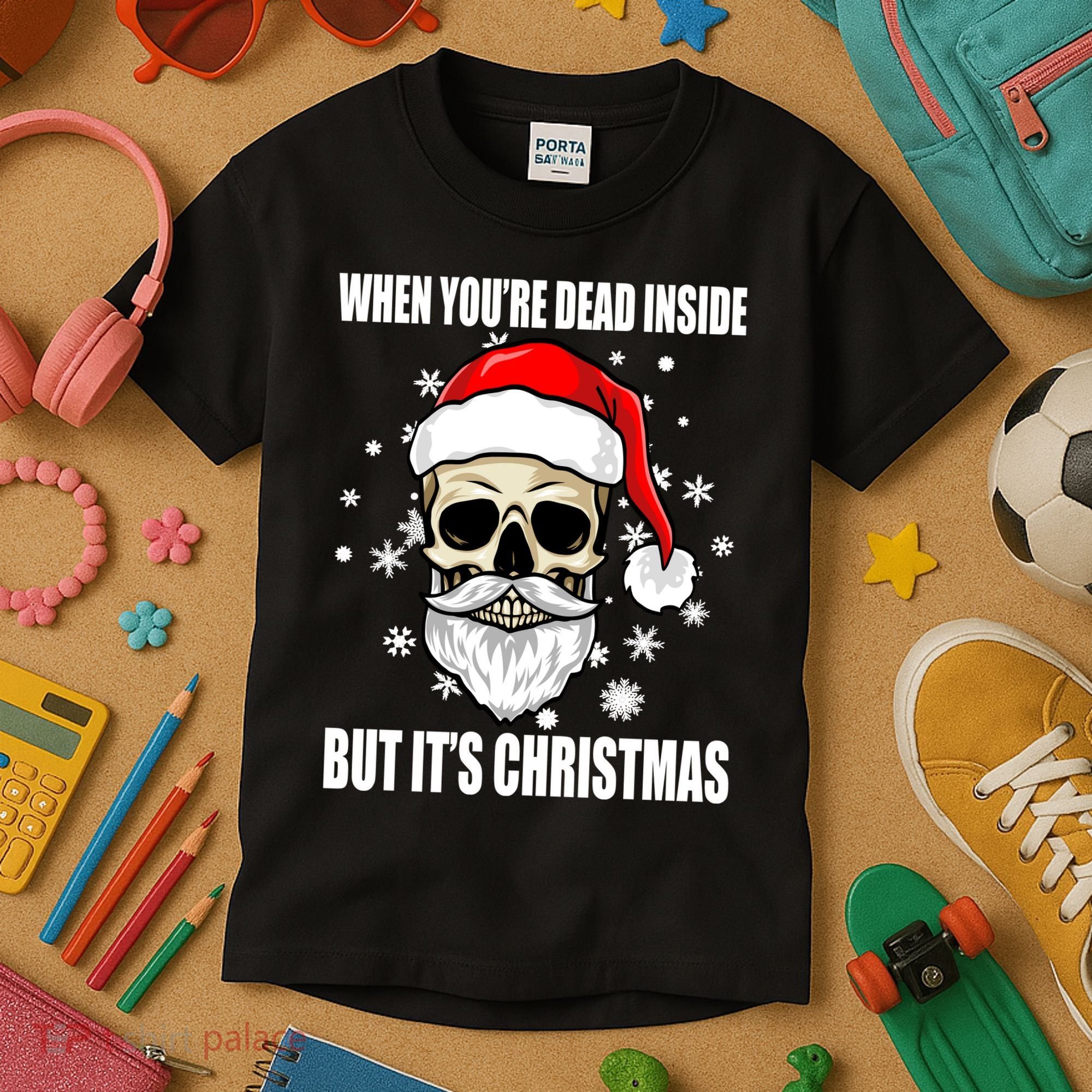 When Youre Dead Inside But Its Christmas Funny Skeleton Kids T-Shirt