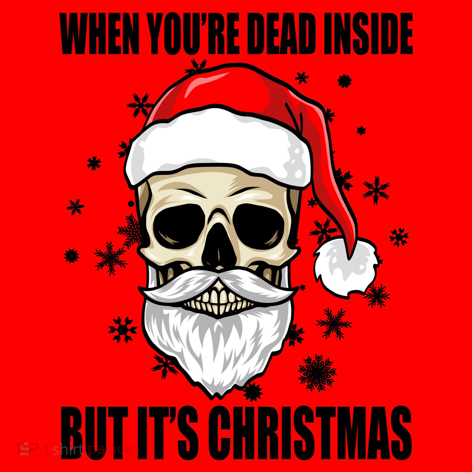 When Youre Dead Inside But Its Christmas Funny Skeleton Santa Hat