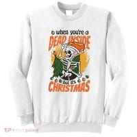 When You're Dead Inside But It's Christmas Sweatshirt thumb 0