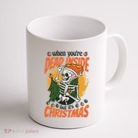 When You're Dead Inside But It's Christmas Coffee Mug thumb 1