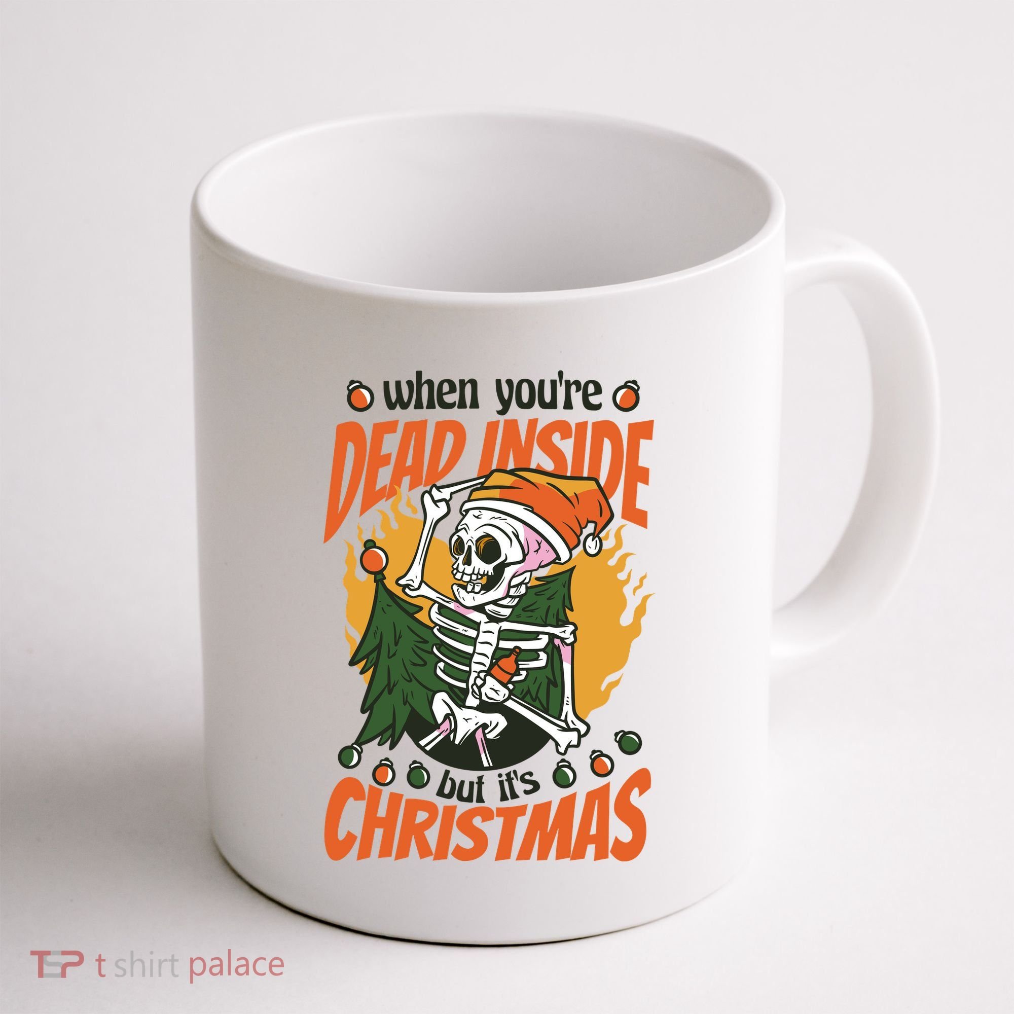 When You're Dead Inside But It's Christmas Coffee Mug