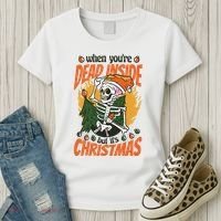 When You're Dead Inside But It's Christmas Women's T-Shirt thumb 3